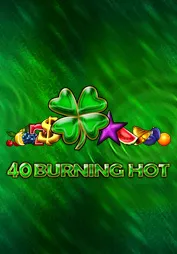 40 Burning Hot