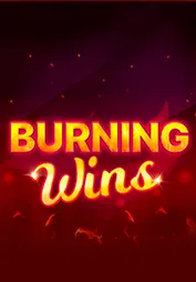 Burning Wins