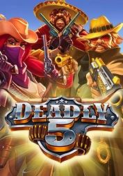 Deadly 5