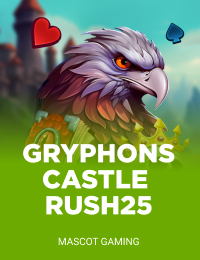 Gryphons Castle Rush 25